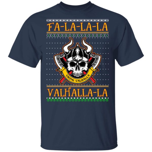 Fa La La La Valhalla La Viking Ugly Christmas Sweatshirt