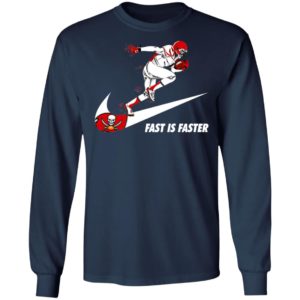 Fast Is Faster Strong Tampa Bay Buccaneers Nike Shirt, Hoodie