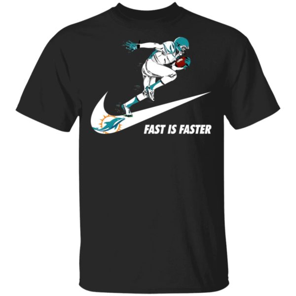 Fast Is Faster Strong Miami Dolphins Nike Shirt, Hoodie