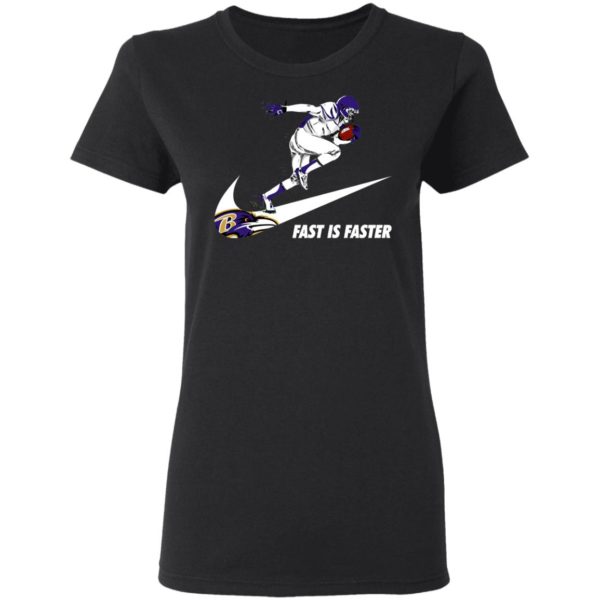 Fast Is Faster Strong Baltimore Ravens Nike Shirt, Hoodie