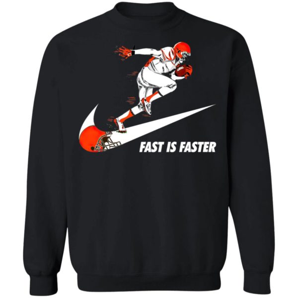 Fast Is Faster Strong Cleveland Browns Nike Shirt, Hoodie