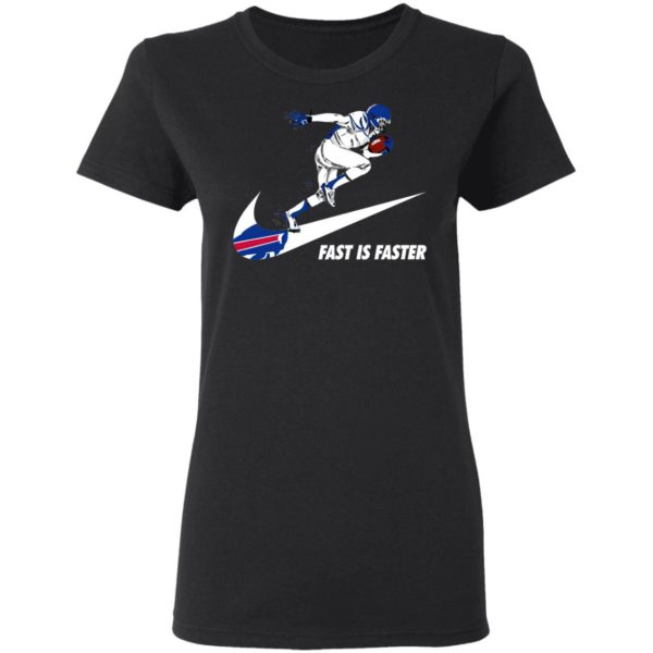 Fast Is Faster Strong Buffalo Bills Nike Shirt, Hoodie
