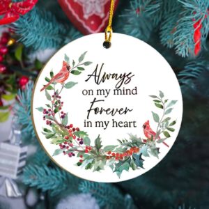 Always on my mind Forever in my heart Cardinal Christmas Ornament