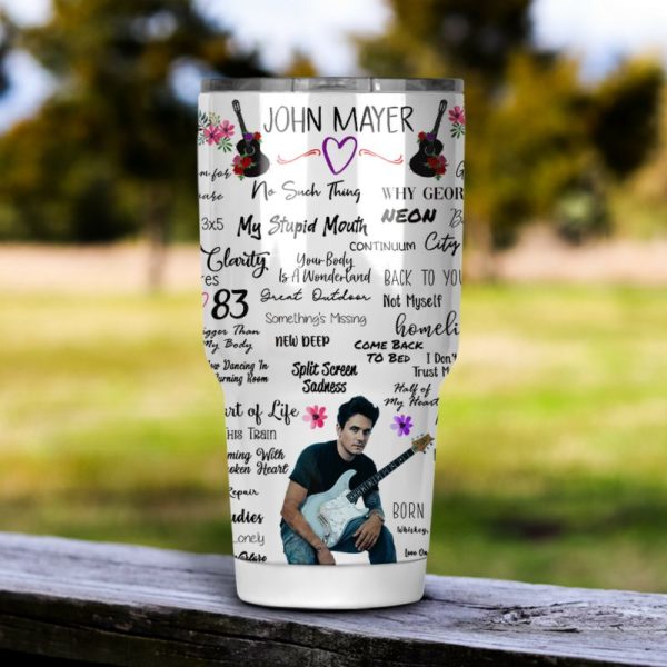 John Mayer Tumbler 20oz 30oz