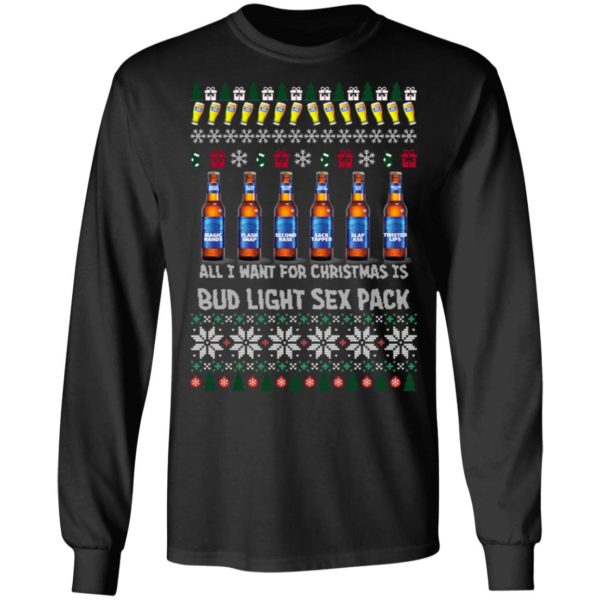 All I Want For Christmas Is Bud Light Sex Pack Ugly Christmas Sweater