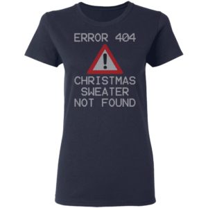 Bah Humbug ERROR 404 T-Shirt Ugly Christmas Sweater