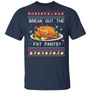 Break Out The Fat Pants Ugly Christmas Sweater