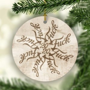 2020 Fuckflake 2020 Christmas Tree Ornament