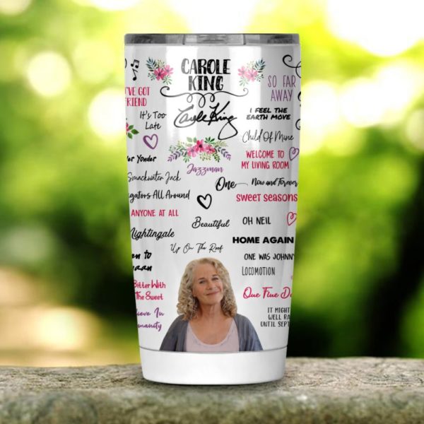 Carole King Tumbler 20oz 30oz