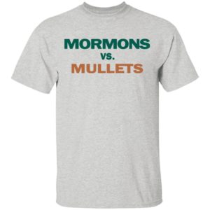 Mormons vs Mullets shirt