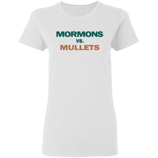 Mormons vs Mullets shirt