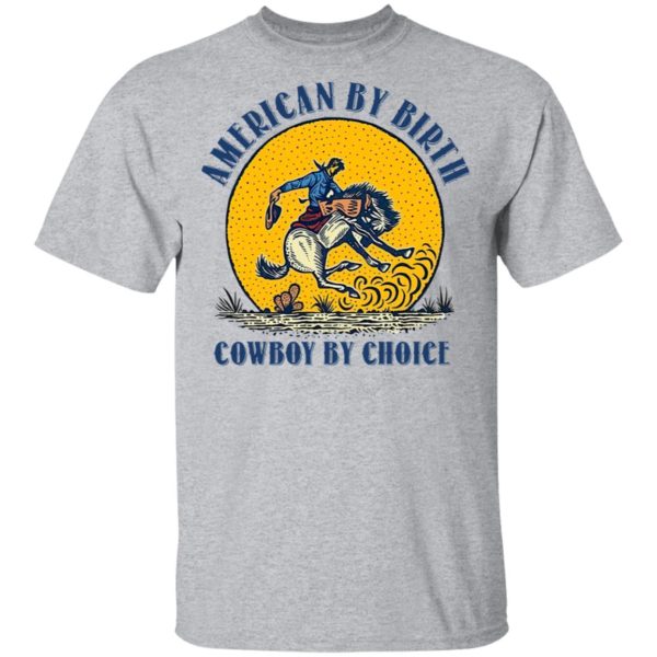 American By Birthday Cowboy By Choice Horse Shirt