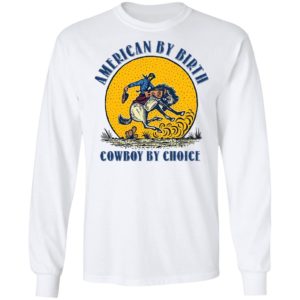 American By Birthday Cowboy By Choice Horse Shirt