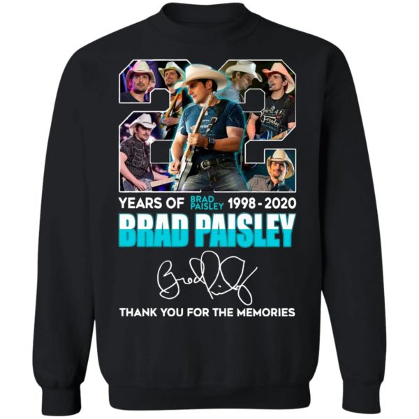 22 Years Of Brad Paisley 1992 2020 Brad Paisley Thank You For The Memories Signature Shirt