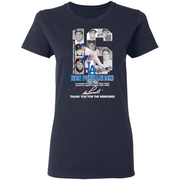 16 Ron Perranoski 1936 2020 Los Angeles Dodgers Thank You For The Memories Signature Shirt