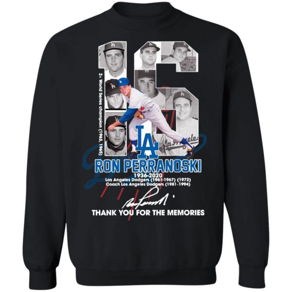 16 Ron Perranoski 1936 2020 Los Angeles Dodgers Thank You For The Memories Signature Shirt