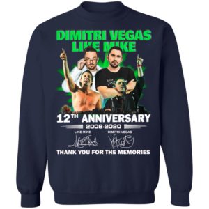 Dimitri Vegas Like Mike 12th Anniversary 2008 2020 Thank You For The Memories Signatures Shirt