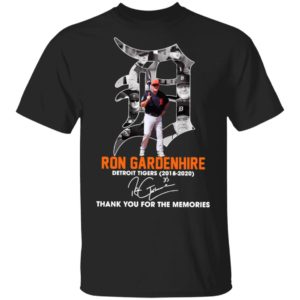 Ron Gardenhire Detroit Tigers 2018 2020 Thank You For The Memories Signature Shirt