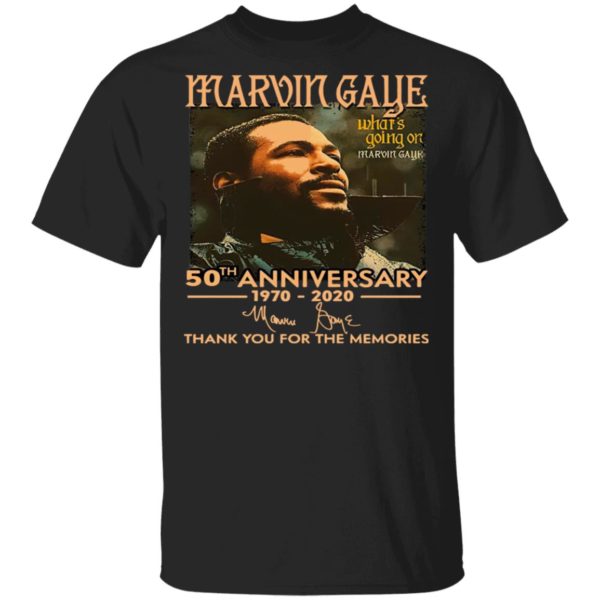 Marvin Gaye What’s Going On Marvin Gaye 50th Anniversary 1970 2020 Thank You For The Memories Signature Shirt