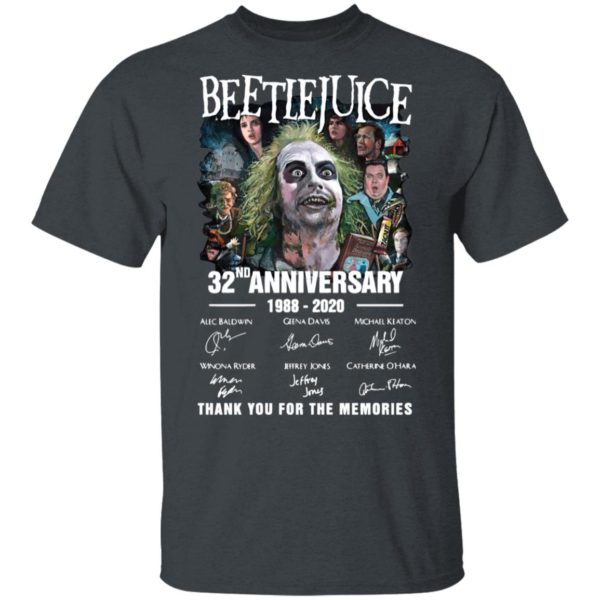 Beetlejuice 32nd Anniversary 1988 2020 Thank You For The Memories Signatures Shirt