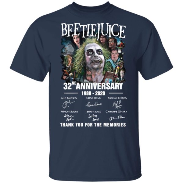 Beetlejuice 32nd Anniversary 1988 2020 Thank You For The Memories Signatures Shirt