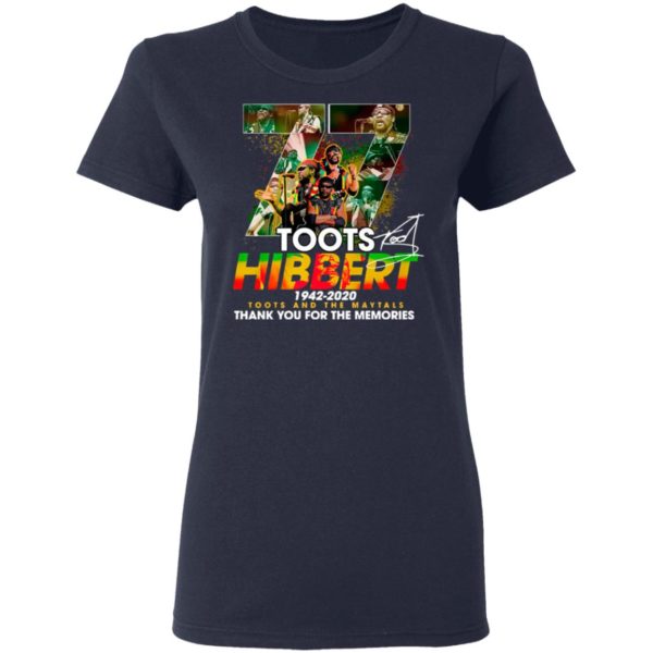 Official 77 Toots Hibbert 1942 2020 Toots And The Maytals Thank You For The Memories Signature Shirt