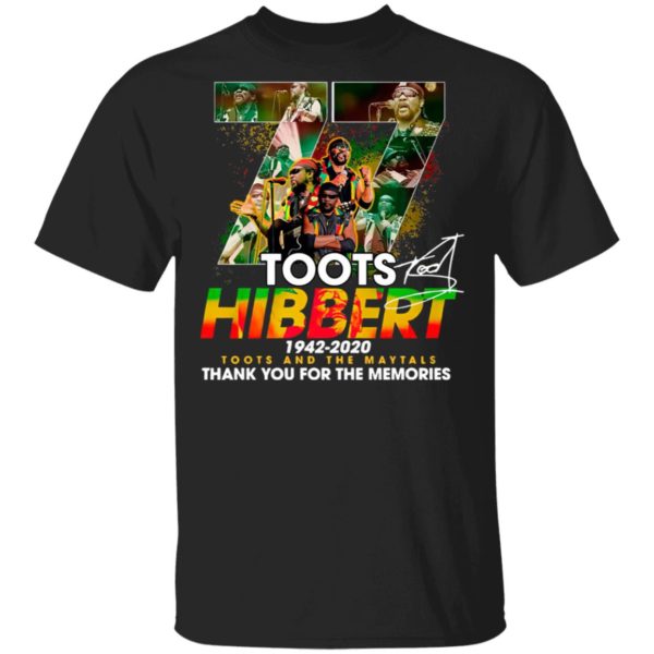 Official 77 Toots Hibbert 1942 2020 Toots And The Maytals Thank You For The Memories Signature Shirt