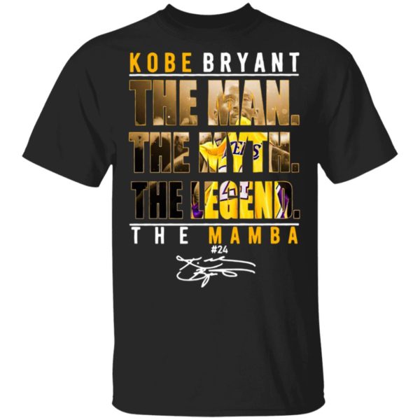 Kobe Bryant The Man The Myth The Legend The Mamba Signature Shirt