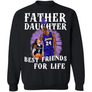 Kobe Bryant Father And Daughter Best Friends For Life Shirt