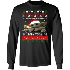 All I want for Christmas is Baby Yoda Ugly Christmas sweater