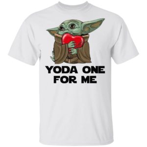 Baby Yoda One For Me Shirt