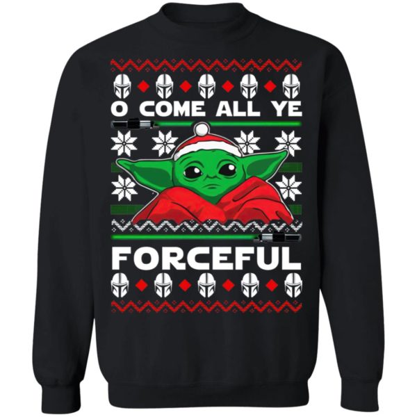 O Come All Ye Forceful Baby Yoda Ugly Christmas sweater