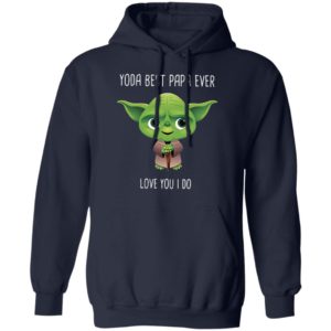 Yoda best Papa ever Shirt