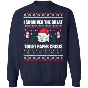I Survived The Great Toilet Paper Crisis Ugly Christmas Sweater