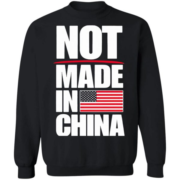 American Flag Not Made In China Shirt, Hoodie, Long Sleeve, Hoodie