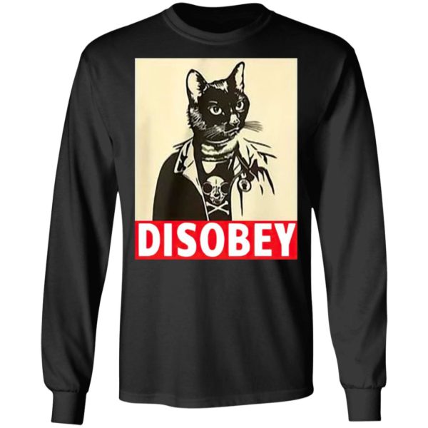 Disobey Radical Cat shirt, Hoodie, Long Sleeve, Hoodie