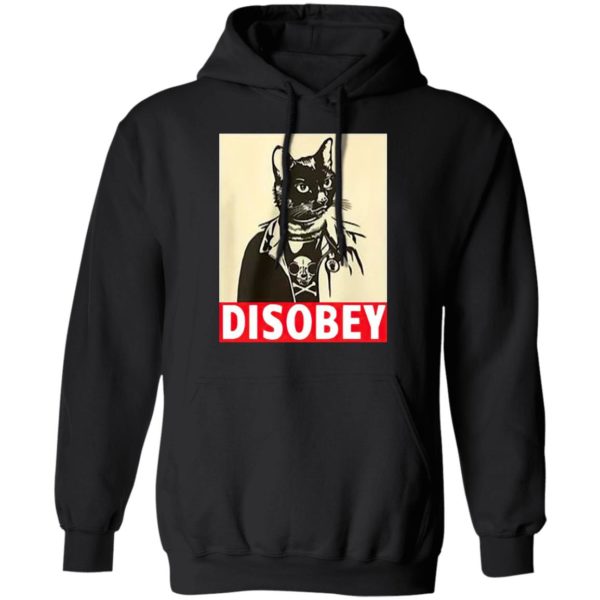 Disobey Radical Cat shirt, Hoodie, Long Sleeve, Hoodie