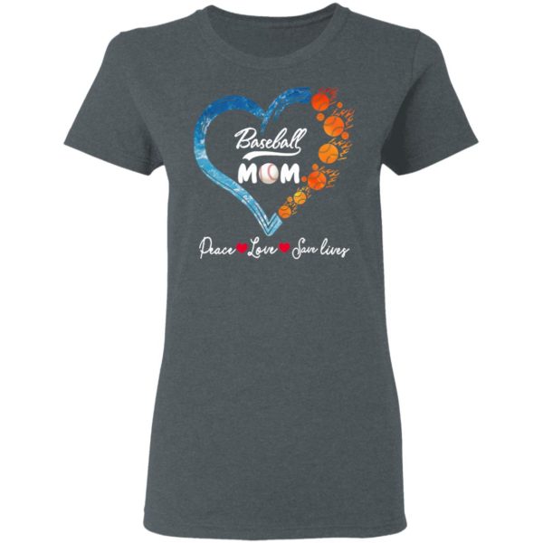 Peace Love Save Lives Baseball Mom Heart Shirt, Ladies Tee