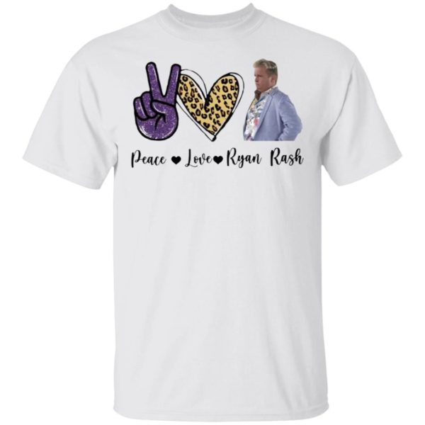 Peace Love Ryan Rash Tee Shirt, Long Sleeve, Hoodie