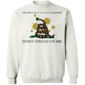 Win The Warantine On Quarantine Don’t Spread On Me Us 2020 Shirt