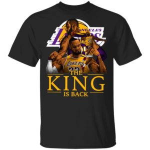 Awesome Los Angeles Lakers Lebron James The King Is Back Shirt