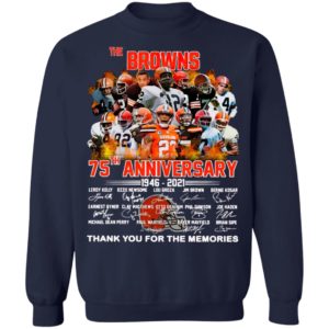 The Cleveland Browns 75th Anniversary 1946 2021 Thank You For The Memories Signatures Shirt