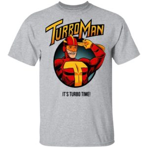 Turbo Man it’s Turbo time Shirt, Hoodie, Long Sleeve, Hoodie