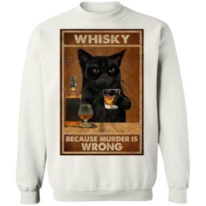 Whisky Because Murder Is Wrong Black Cat Vintage Shirt