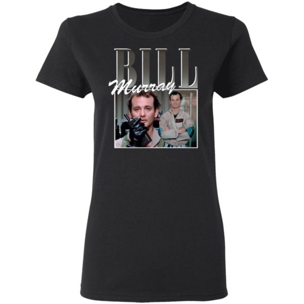 Bill Murray T-Shirt, Ladies Tee, Hoodie, Long Sleeve, Hoodie