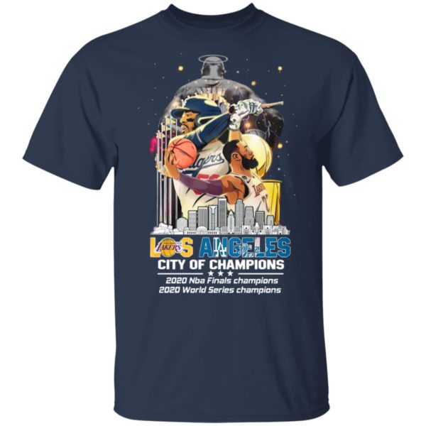 Los Angeles Lakers And Los Angeles Dodgers City Of Champions 2020 Nba Finals World Series Shirt