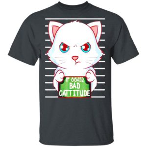 Wanted Cat No 86452 Bad Cattitude shirt, Hoodie, Long Sleeve, Hoodie