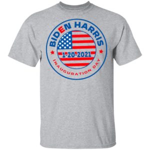 Biden Harris 1 20 2021 Inauguration Day American Flag Shirt