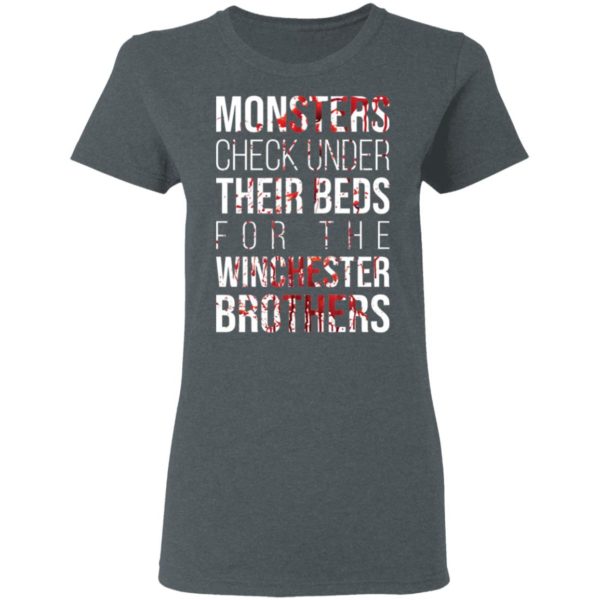 Monster Check Under Their Beds For The Winchester Brothers Shirt