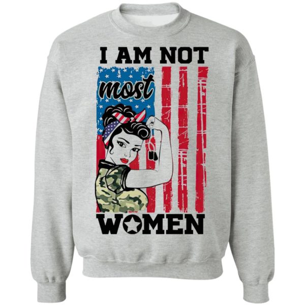 Strong Woman I Am Not Most Women American Flag Shirt
